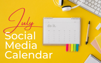 Social Media Calendar July 2022