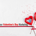 Valentine's Day Digital Marketing